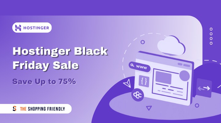 hostinger black friday sale - The Shopping Friendly