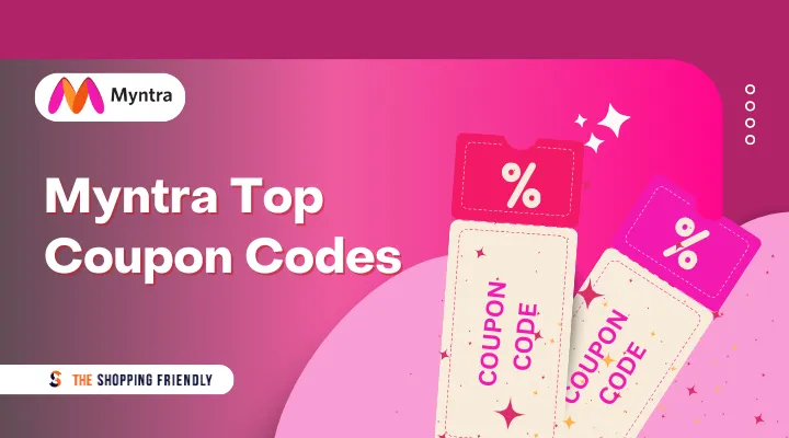 Myntra Coupon Code - THe Shopping Friendly