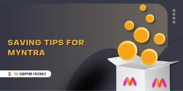 Myntra Coupon Codes - The Shopping Friendly
