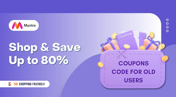 Myntra coupon code for old users - The Shopping Friendly