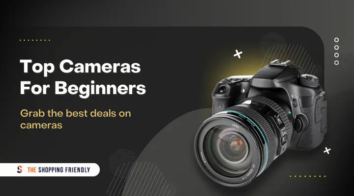 Top-Cameras-for-beginners