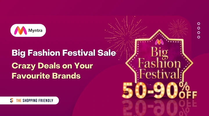 Myntra Big Fashion Festival