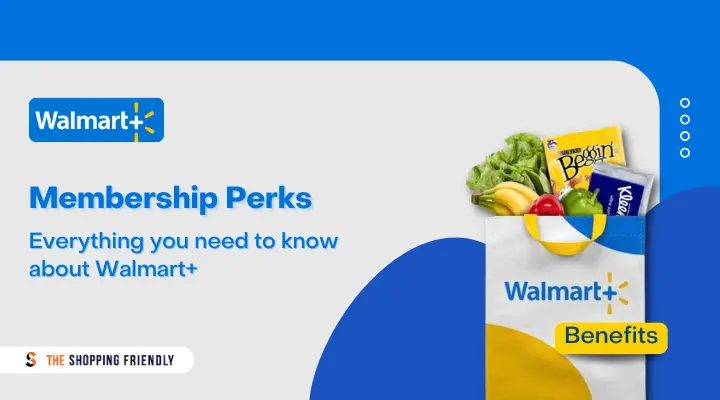 Walmart membership benefits